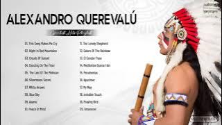 Alexandro Querevalú Greatest Hits Full Album  - Alexandro Querevalú Best Songs Playlist Collection