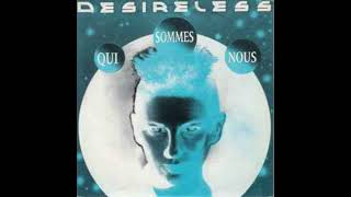 DESIRELESS - QUI SOMMES NOUS (VERSION MAXI)