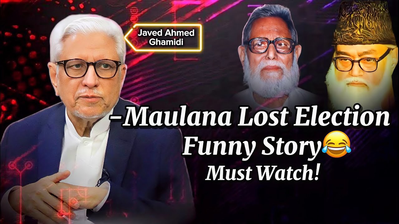 Maulana maududi Lost Election | Amin Ahsan Islahi Ka 'Lanat' Wala Qissa😂| Javed Ahmed Ghamidi