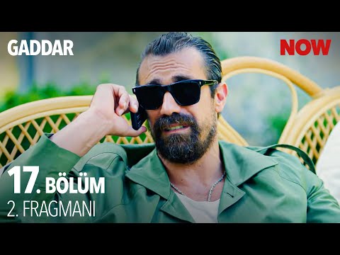 Gaddar 17. Bölüm 2. Fragmanı