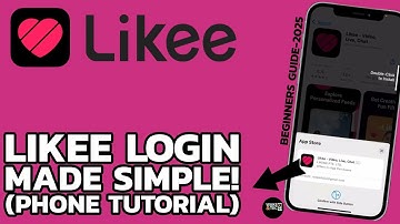Likee Login Guide: How to Login to Likee App on Your SmartPhone (2025 Tutorial)