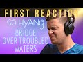 [HIT] 불후의명곡2 - 소향, 사이먼 앤 가펑클의 So Hyang ‘Bridge Over Troubled Water’ [FIRST REACTION]
