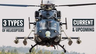 3 Types Of Indian Army Helicopters - Current & Future Helicopters Of Indian Army (Hindi)