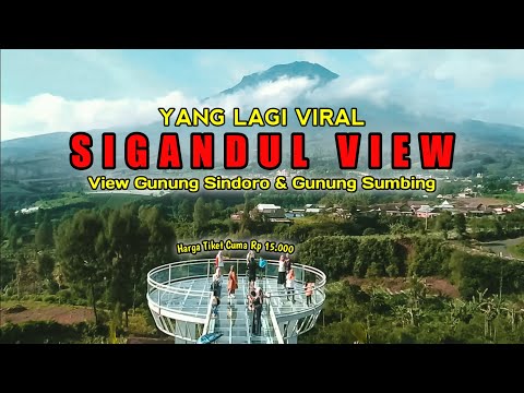Sigandul View Temanggung | Wisata Yang Lagi Viral
