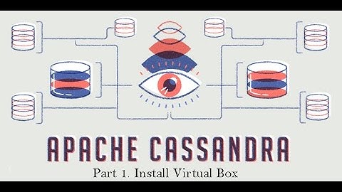 Install Apache Cassandra Multinode | Part 1 | How to  Install Oracle Virtual Box | Scratch
