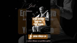 Şu Yalan Dünyaya Geldim Geleli