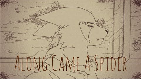 -Along came a Spider- Complete MAP