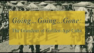The Grandeur Of Golden Age Cuba Official Trailer