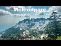 Mcleodganj  dalailama temple  bhagsunaag waterfall  dharamkot  dal lake  manish solanki vlogs