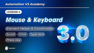Lesson 4: Mouse & Keyboard | Automation Browser Academy