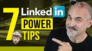 7 LinkedIn Power Tips - How To Build an Incredible Profile and Get More Clients