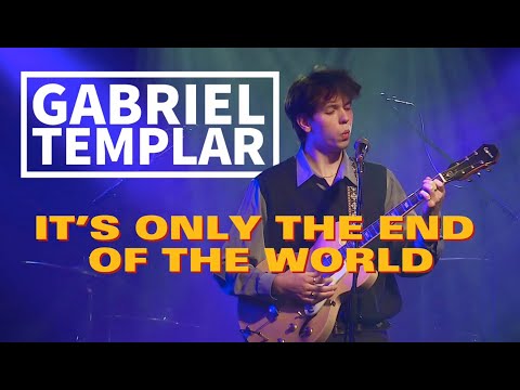 Gabriel Templar - "It's Only The End Of The World" Live At The Wedgewood Rooms, Portsmouth