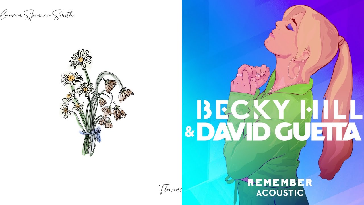 I Remember Flowers Lauren Spencer Smith & Becky Hill ft. David Guetta