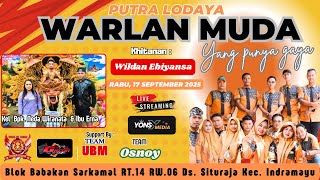 🔴 LIVE. WARLAN MUDA | THE LEGEND OF PANTURA| RABU, 17 SEPTEMBER 2025 | DS. SITURAJA KEC. INDRAMAYU