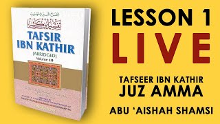 Lesson 1 | Tafseer of Juz Amma by Ibn Kathir | Shamsi screenshot 5