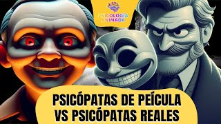 PSICÓPATAS de Hollywood vs PSICÓPATAS REALES by Psicología Animada 1,293 views 1 month ago 5 minutes, 58 seconds