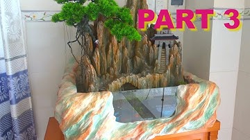 Hướng Dẫn Làm Hòn Non Bộ Bằng Xốp Và Xi Măng ( Instructions make penjing from styrofoam and cement )