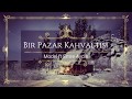 Bir Pazar Kahvalt脹s脹 Model Ft Emre Ayd脹n Lyrics And English Translation Bir Pazar Kahvalt脹s脹 Model Ft Emre Ayd脹n Lyrics And English Translation