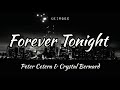( I WANNA TAKE) FOREVER TONIGHT | BY PETER CETERA AND CRYSTAL BERNARD | LYRICS VIDEO - KEIRGEE