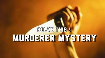 Murderer Mystery | Detective Sherlock | Test Your Observation Skills