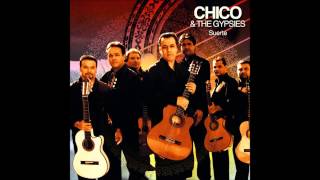 Chico &amp; The Gypsies - Siempre Cantare