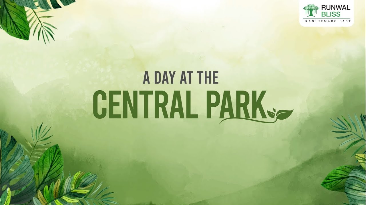 Glimpses Of Runwal Bliss Kanjurmarg East: A Day At Central Park