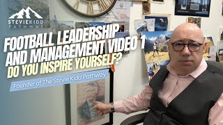Mastering FOOTBALL Leadership and Management with Stevie Kidd | The Pathway