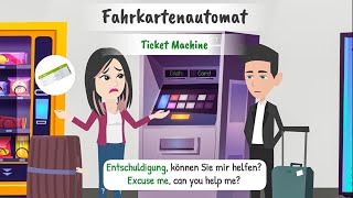 Daily German Conversation | Improve Your Fluency - Ticket machine 🎟️ 🎫