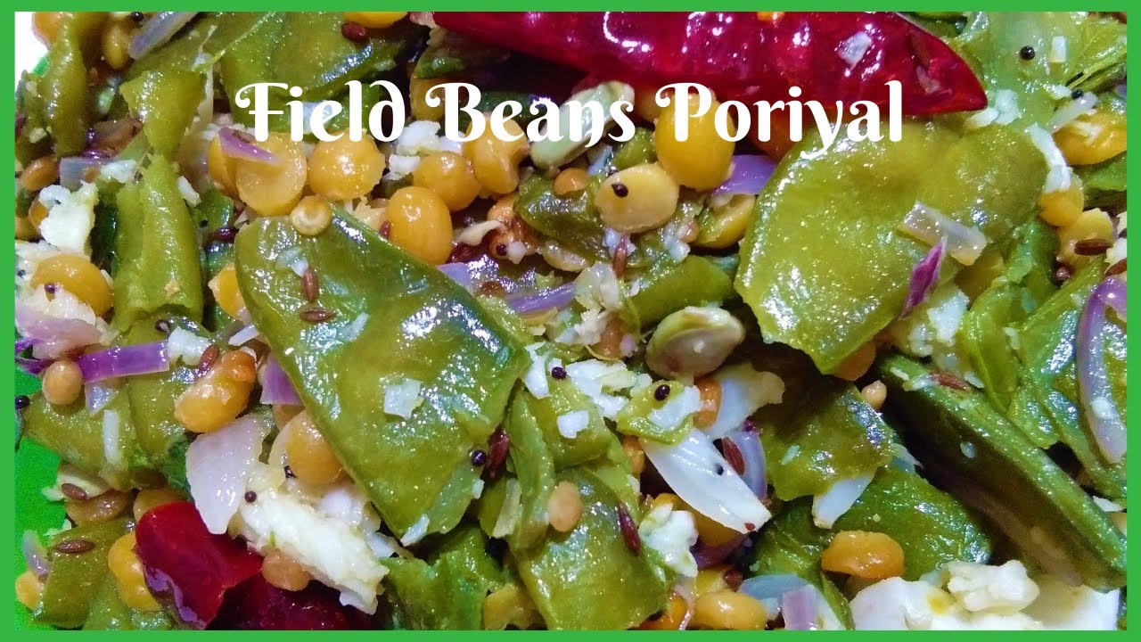 Field beans poriyal recipe in Tamil Avarakkai poriyal YouTube