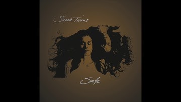 "Safe" - Shook Twins