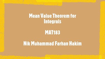 MAT183 - Mean Value Theorem for Integrals