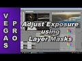 How to Adjust Extreme Exposure using Layer Masks with Vegas Pro