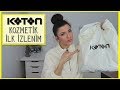 Koton Kozmetik - Tek Marka Makyaj / İlk İzlenim | Nihan Güzel