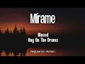 BLESSD x OVY ON THE DRUMS - MÍRAME (Letra/Lyrics)