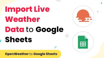 How to Import Live Weather Data to Google Sheets Automatically (No Script Needed)