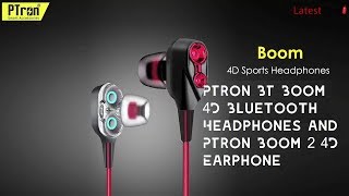 ptron boom 2 4d earphone