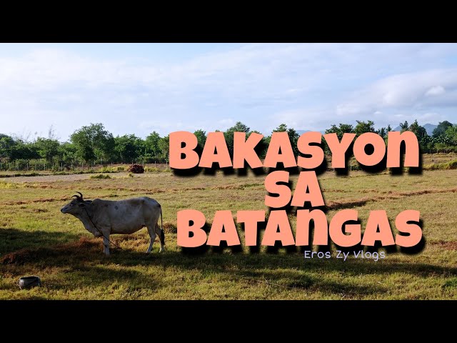 Bakasyon sa Batangas | Buhay Probinsya | Batangueño | StressFree | ErosZy Vlogs class=
