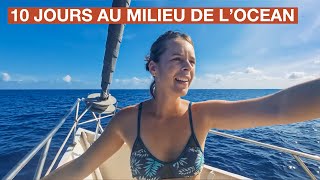 31. Traversée de l'Océan Indien ? (Partie 2) Vie à bord + Arrivée Mayotte + Bilan