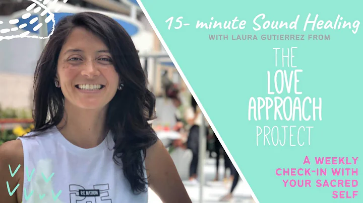 15 Minute Sound Healing w/ Laura Gutierrez from Th...