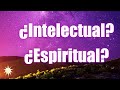 Ser Intelectual, Material, Espiritual