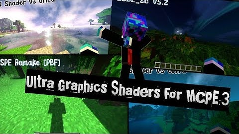 Top 3 Shaders For MCPE With Ultra Graphics Part#1 1.18.24