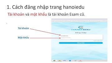 Hướng dẫn cách đăng nhập vào phần mềm hanoiedu và cơ sở dữ liệu ngành
