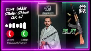 Nare Takbir Allahu Akbar AK 47 || New Ringtone Song 2026 #newringtone #trendingsongs #naat #islam  