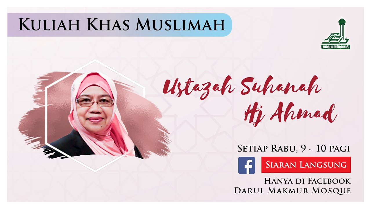 Kuliah Muslimah  Ustazah  Suhanah 080720 edited YouTube