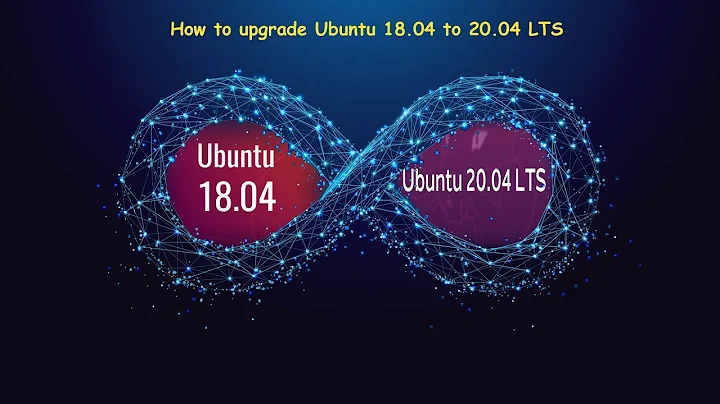 How to upgrade Ubuntu 18.04 to 20.04 LTS