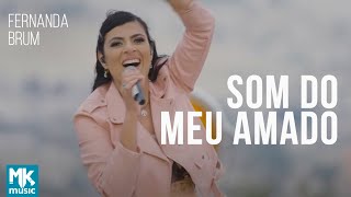 Video thumbnail of "Fernanda Brum - Som do Meu Amado (Ao Vivo) - DVD Da Eternidade Ao Vivo em Israel"