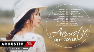 The Best Acoustic Love Songs 2021 Collection ♥ Music Acoustic Cover Of Popular Songs Ever