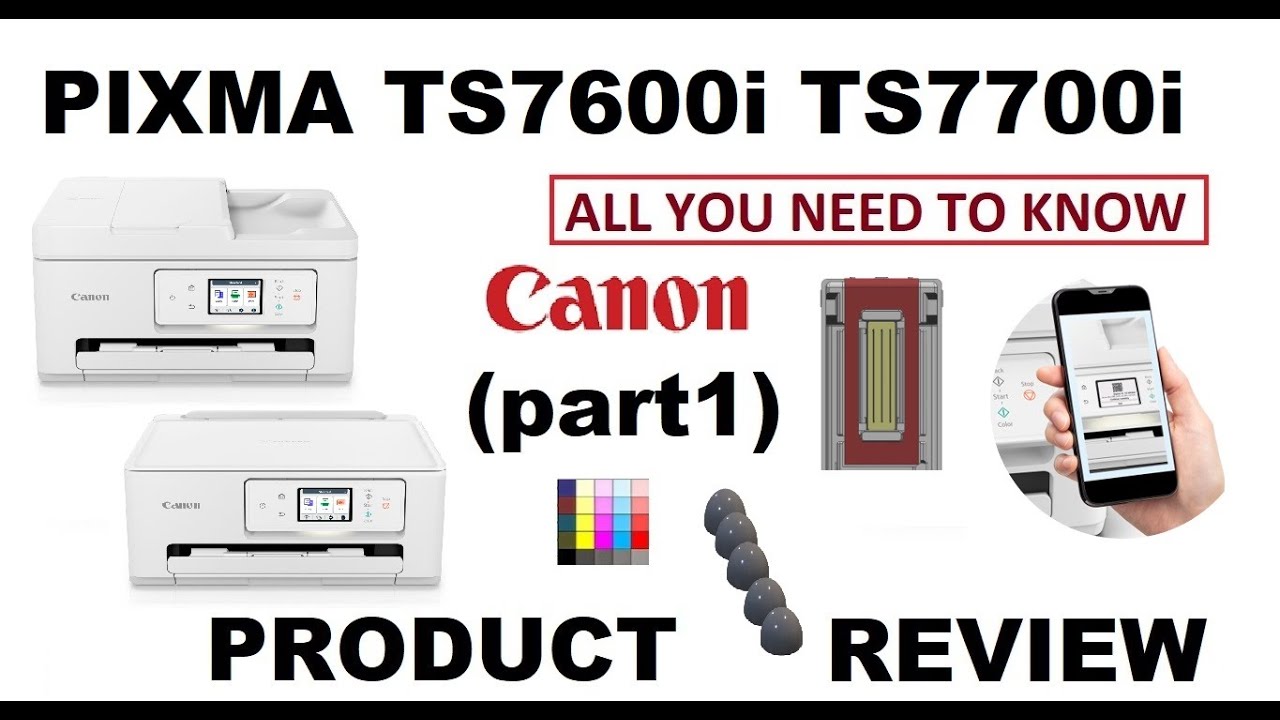 PIXMA TS7650i TR7720 TS6730 TS7750i TR7820 TS7770 Product Review (part1)  MFP for docs and photo 