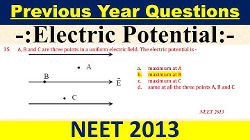 A, B and C are three points in a uniform electric field. The electric potential is -