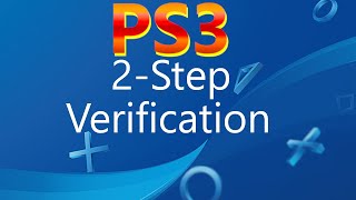 HOW TO PS3 2 Step Verification Sign In 2022
